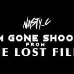 Nasty C – I’m Gone Shoot