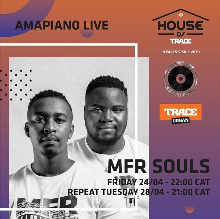 Trace Urban To Host MFR Souls For Amapiano Live Mix