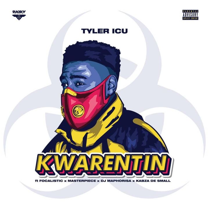 TylerICU – Kwarentin ft. Focalistic, Masterpiece, DJ Maphorisa & Kabza De Small