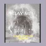 The Godfathers Of Deep House SA » The Genesis Compilation 001 with Ray Mp