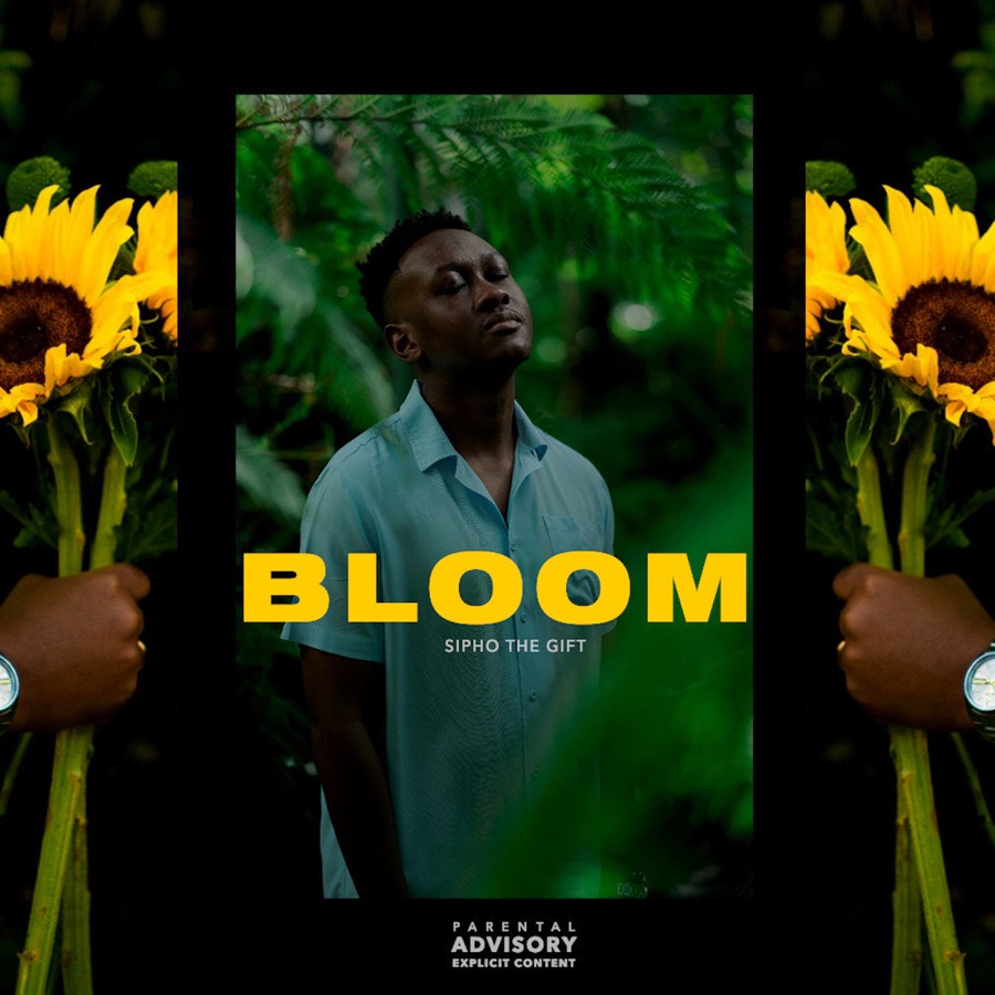 Sipho the Gift » Bloom » - EP