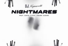 DJ Kaymoworld drops "Nightmares" featuring Costa Titch & Frank Casino