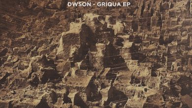 Dwson Releases 2-tracks “Griqua” EP