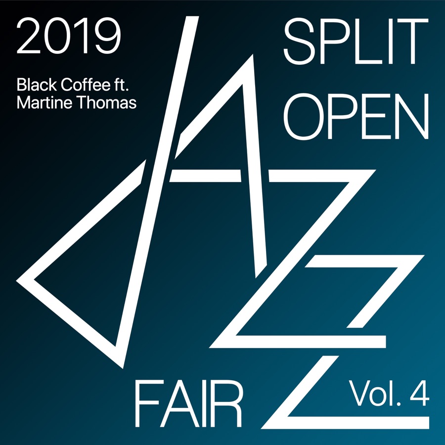 Black Coffee – Split open jazz fair 2019 Vol. 4 (feat. Martine Thomas) [Live] Album