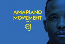 ALBUM: DJ Stokie – Amapiano Movement (Vol. 1)