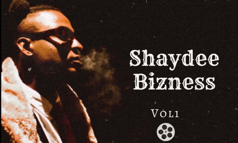 Shaydee – Shaydee Bizness, Vol. 1
