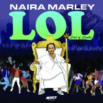 Naira Marley – LOL (Lord of Lamba) EP