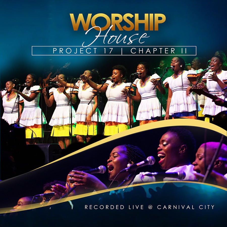 Worship House » Worship House Project 17, Chapter II (Recorded Live at Carnival City)