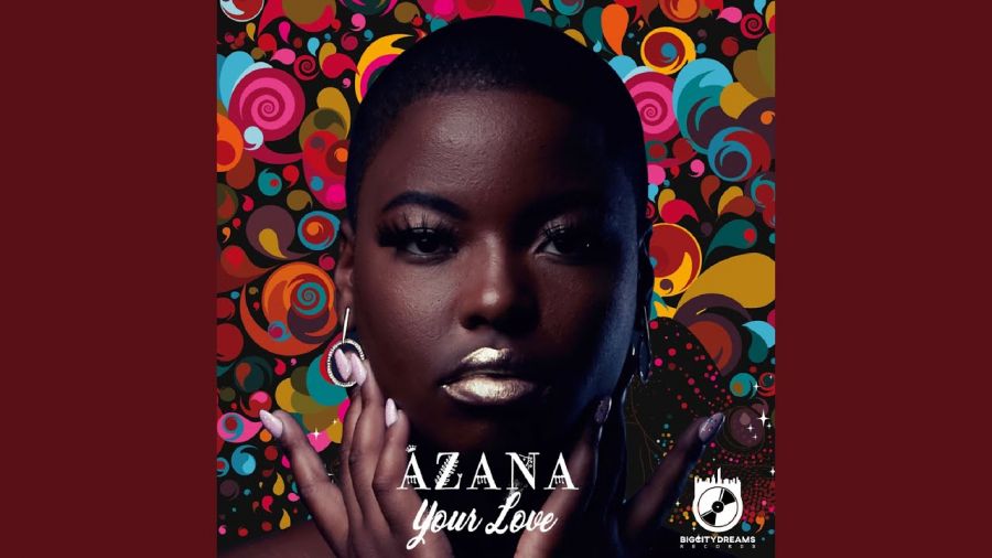 Song Review: Azana – Your Love 1