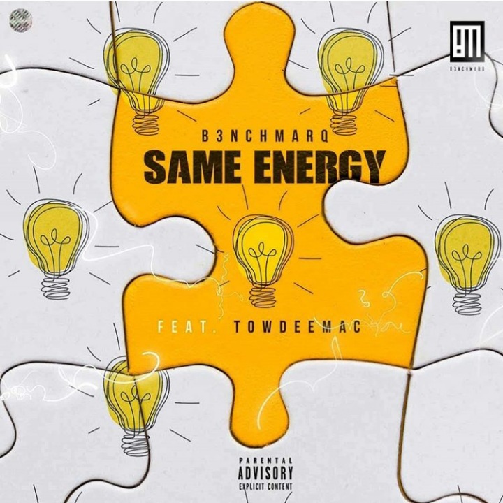 B3nchMarQ And Towdeemac Did Justice To The New Song “Same Energy”