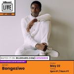 Bongeziwe Mabandla To Appear On The Billboard Virtual Live Concert “AT-HOME”
