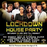 Lenanza DJ, Kilm, PH, Miss Pru, Cuebur, Miano, Semi Tee And Kamu Dee Are Line-up For Today’s Lockdown House Party Mix On Channel O