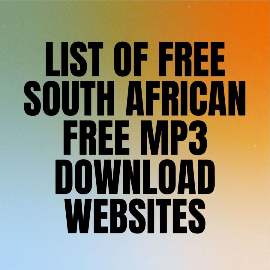 List Of Free South African Free Mp3 Download Websites