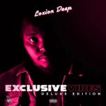 Loxion Deep Drops “Exclusive Vibes” Deluxe Edition
