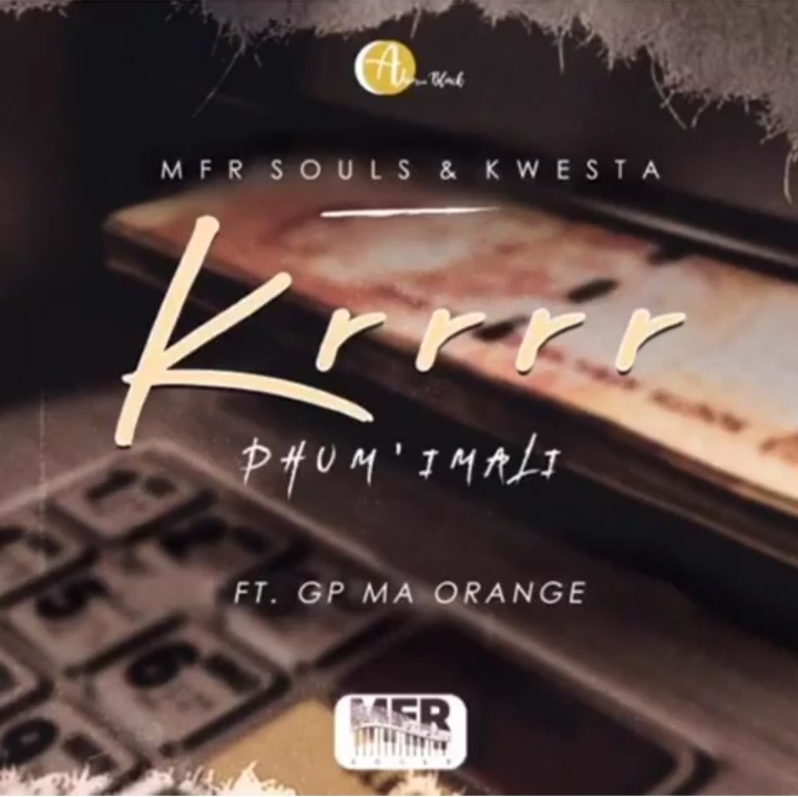 MFR Souls And Kwesta Do The “Krrrr” (Phum’imali) With GP Ma Orange