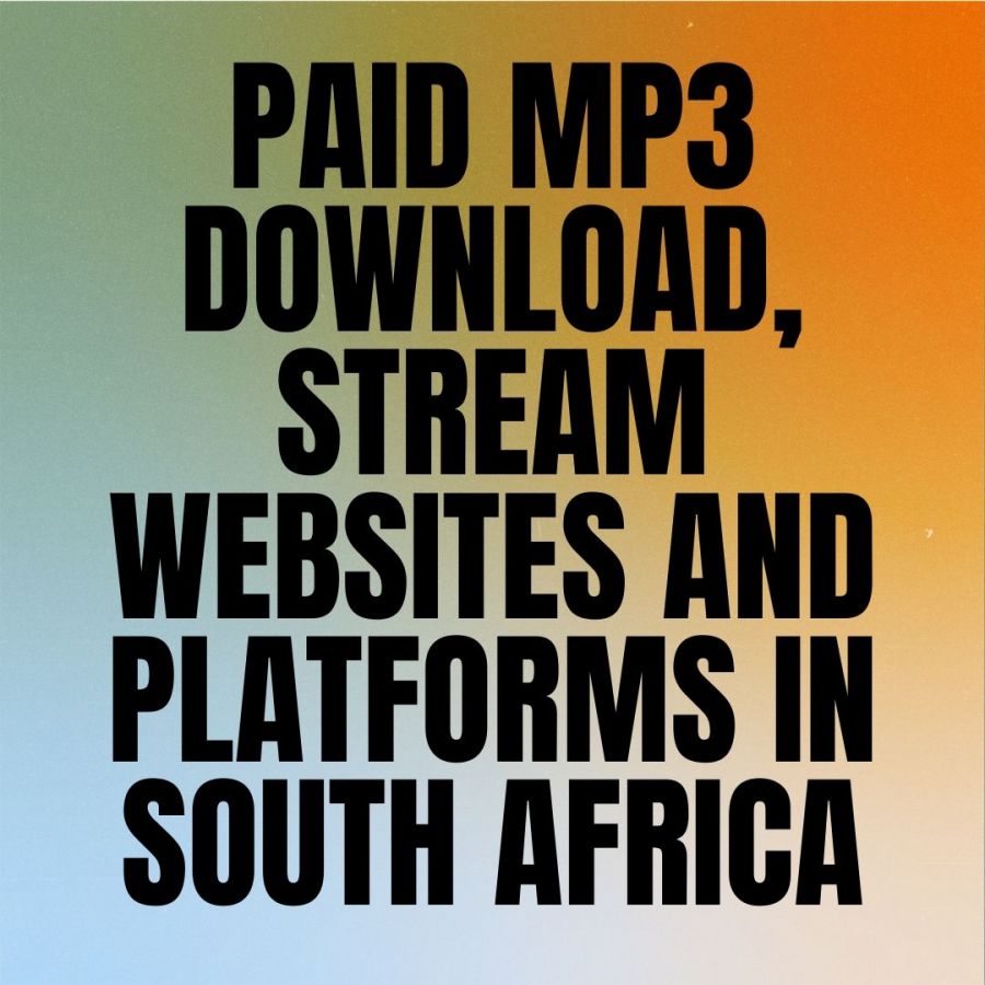 Paid Mp3 Download Websites And Streaming Platforms In South Africa