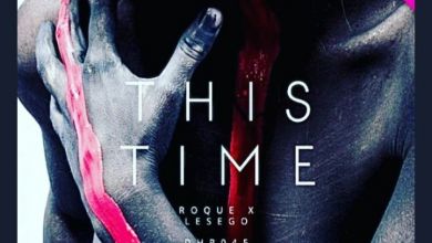 Roque & Lesego Sings About “This Time”