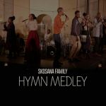Skosana Family Releases A Praise Medley Titled “The Hymn”