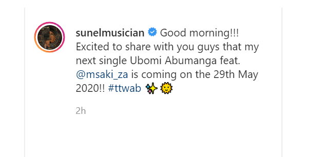 Sun-El Musician Announced New Msaki Featured Song &Quot;Ubomi Abumanga&Quot; And Release Date 2
