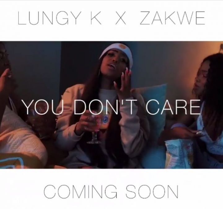 Zakwe Shares Upcoming Single “You Don’t Care” Feat. Lungy K