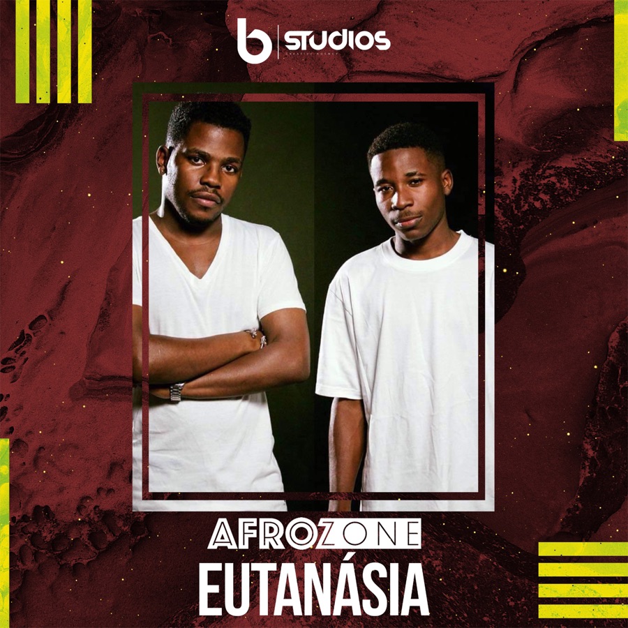 Get In The Vibe With AfroZone’s Latest, “Eutanásia”