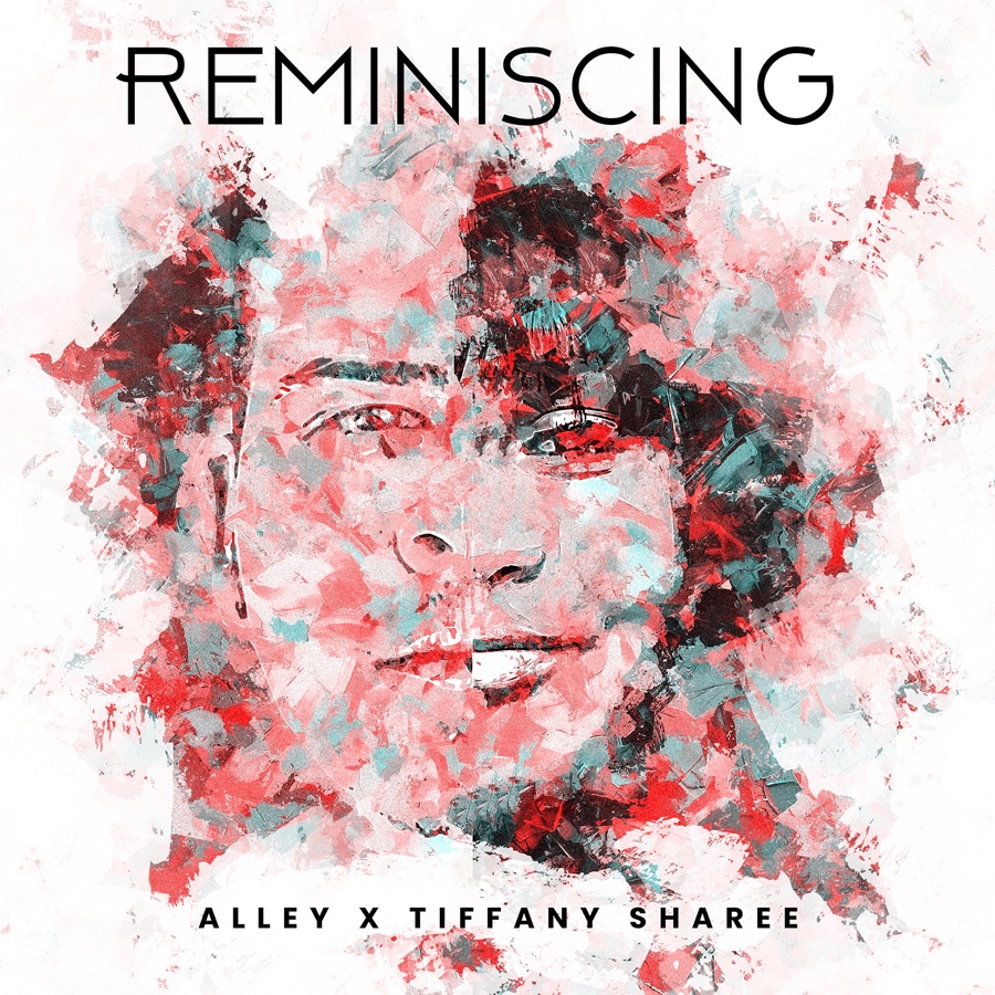 Alley &Amp; Tiffany Sharee - Reminiscing - Single