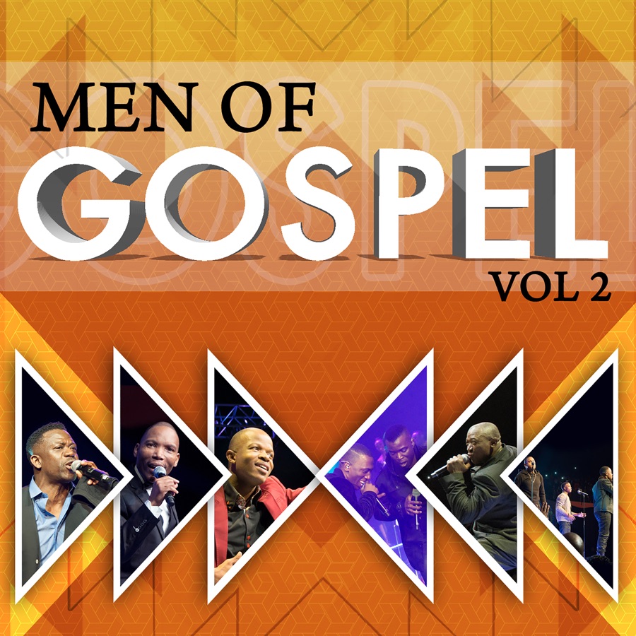 Spirit of Praise - Men of Gospel Vol 2