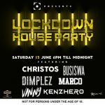 Busiswa, Dimplez, Marco, Christos, Vinny & Kenzhero Are Lined Up For This Saturday June 13th, Lockdown House Party Mix