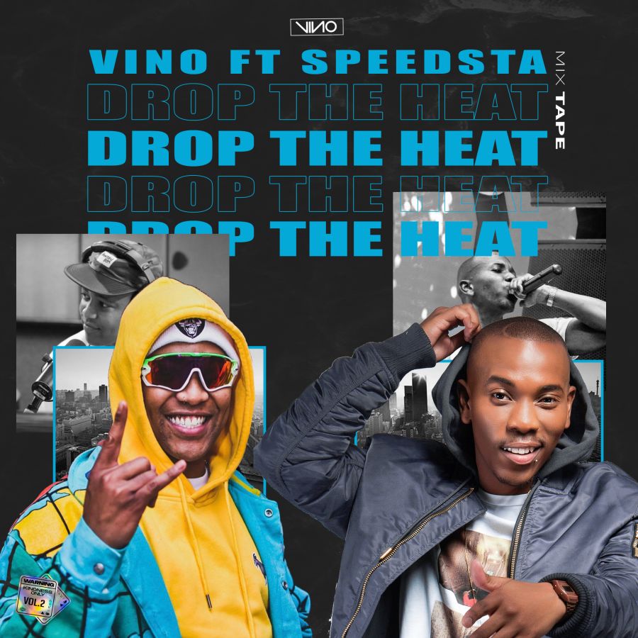 Dj Vino And Dj Speedsta Drop The Heat 1
