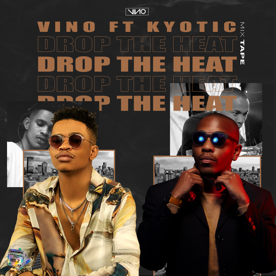 Dj Vino Links Up With Kyotic For “Drop The Heat” Mix 1