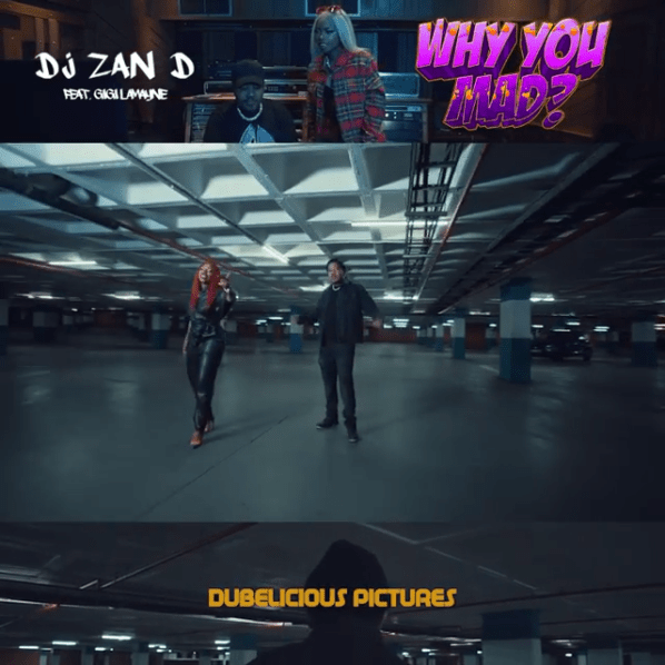 DJ Zan-D Drops “Why You Mad?” Featuring Gigi Lamayne