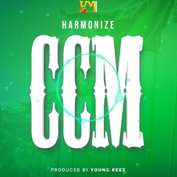 Harmonize shares new single “CCM”