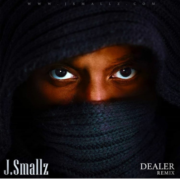 J.smallz Returns With &Quot;Dealer&Quot; Remix 1