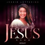 New Gospel Tune From Jessie Lottering Titled “Ons Wen In Jesus Naam”