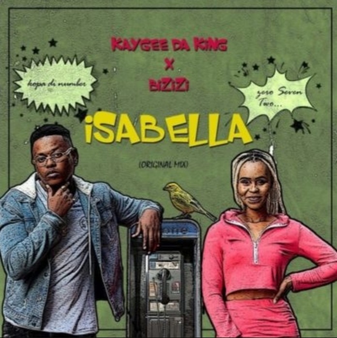 “Isabella” By Kaygee DaKing And Bizizi Is Currently Topping Major Charts