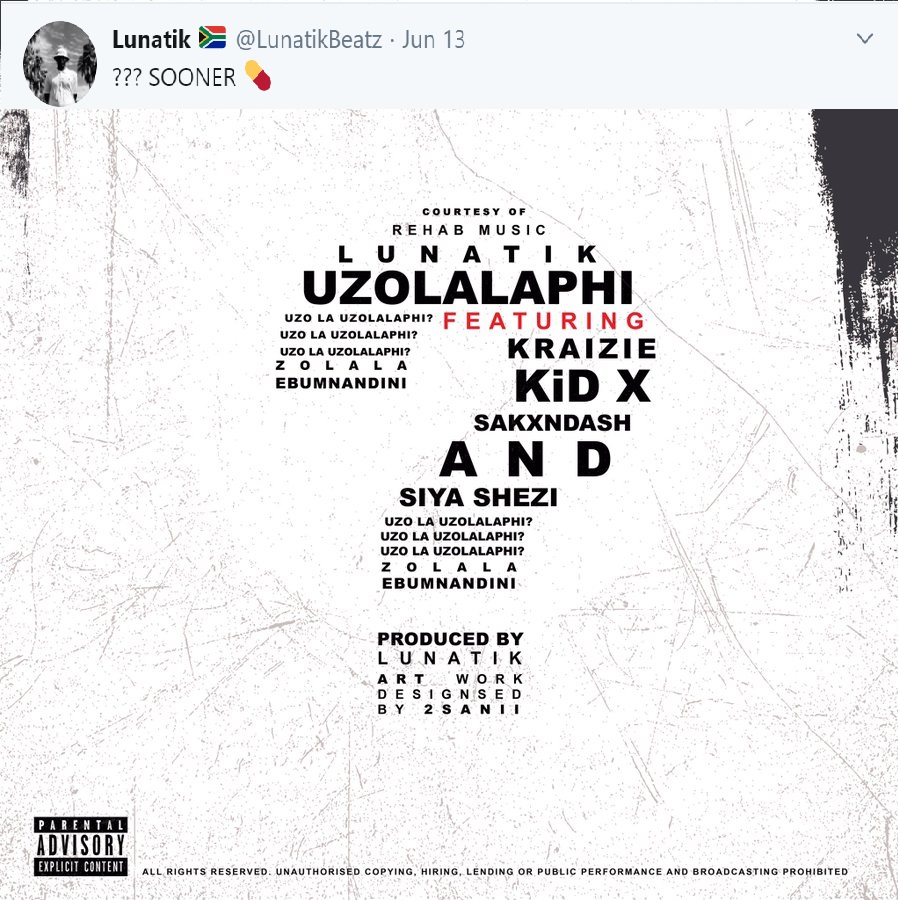 Lunatik Teases Upcoming Single &Quot;Uzolalaphi&Quot; Featuring Kraizie, Kid X, Sakxndash &Amp; Siya Shezi 2