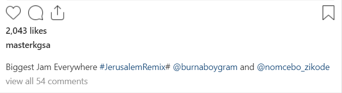 Master Kg'S Jerusalema Remix Feat. Burna Boy &Amp; Nomcebo Takes Over Sa Music Charts 2