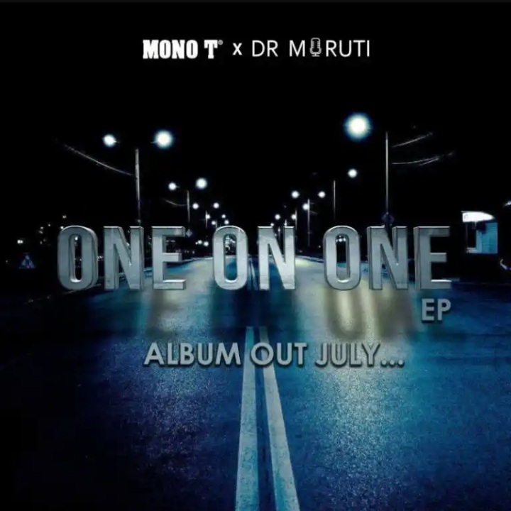 Mono T And Dr. Moruti Collaborates On A Free “One On One” EP