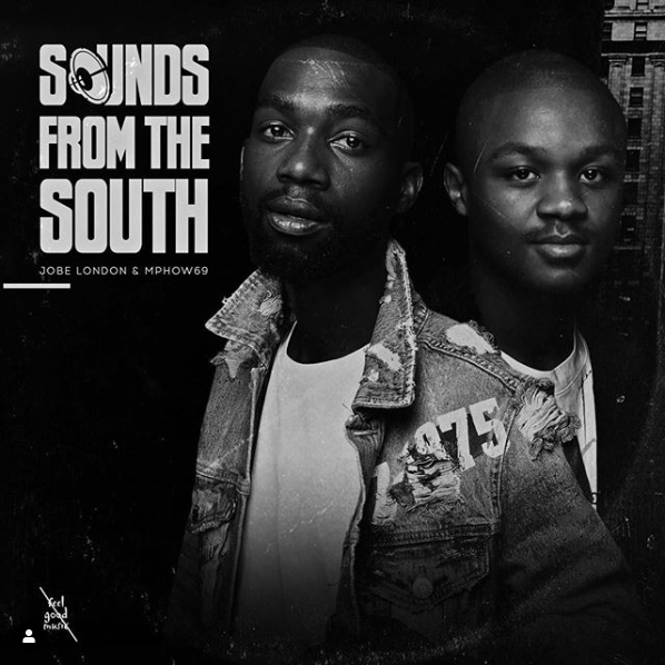 Listen To Mphow69 And Jobe London’s “Sounds From The South” EP