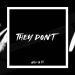 Nasty C and T.I Take A Shot At Racism In “They Don’t”