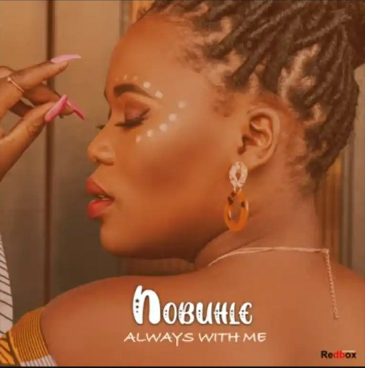 Nobuhle – Always With Me | Ina Wemvula