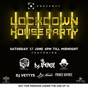 Shimza, Benny Maverick, Questo &Amp; The Josh, Prince Kaybee, Dj Vetkuk &Amp; Mahoota And More Are Lined Up For This Weekend Lockdown House Party 2