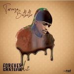 Tarenzo Bathathe Drops A 21-tracks “Forever Grateful” Album