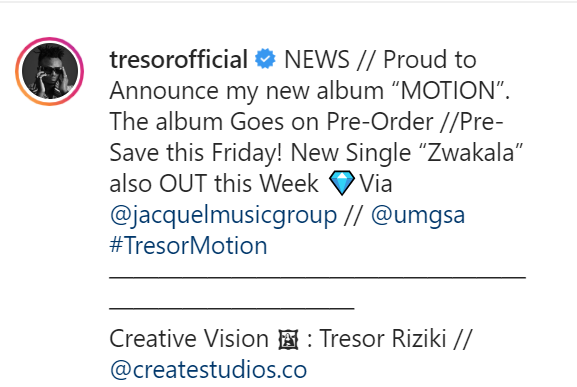 Tresor Announces New Album &Quot;Motion&Quot;, New Song Titled “Zwakala” Drops Soon 2