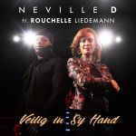 Neville D - Veilig in Sy Hand (feat. Rouchelle Liedemann) - Single