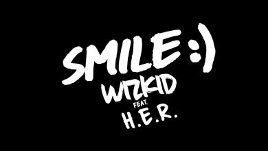Wizkid - Smile (feat. H.E.R.) - Single