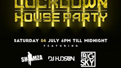 3rd & 4th, July Lockdown House Party Line UP: DJ Shimza, Big Sky, Nel, Hudson, Khuli Chana, PH, JazziDisciples And More