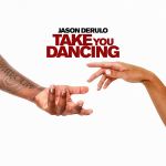 Jason Derulo - Take You Dancing - Single