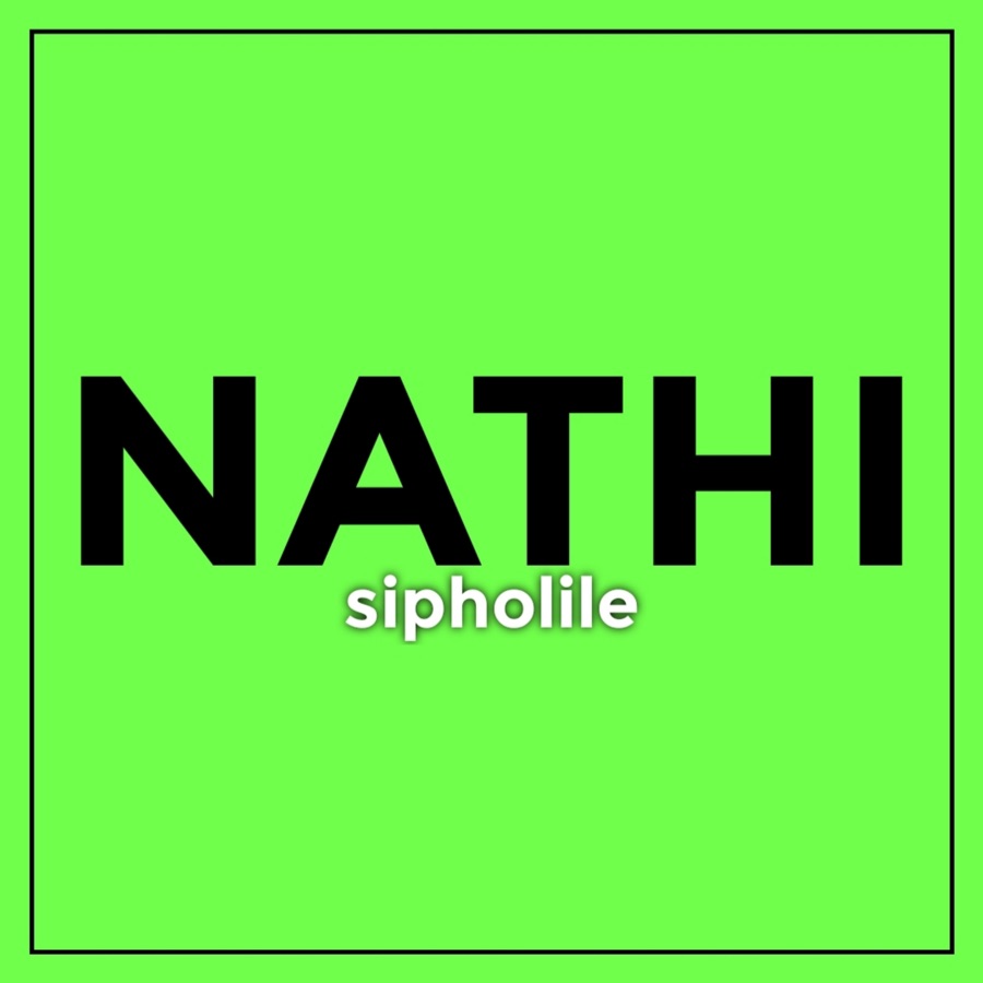 Nathi - Sipholile - Single