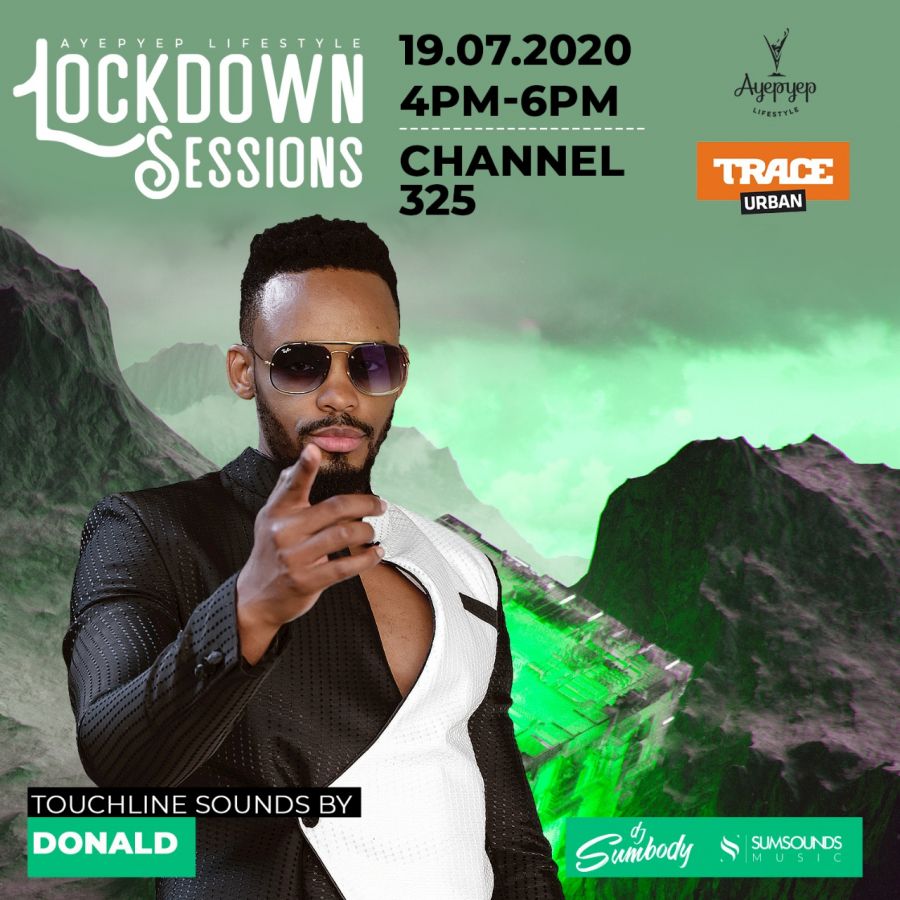 Donald Heats Up The Ayepyep Lockdown Sessions This Weekend 1